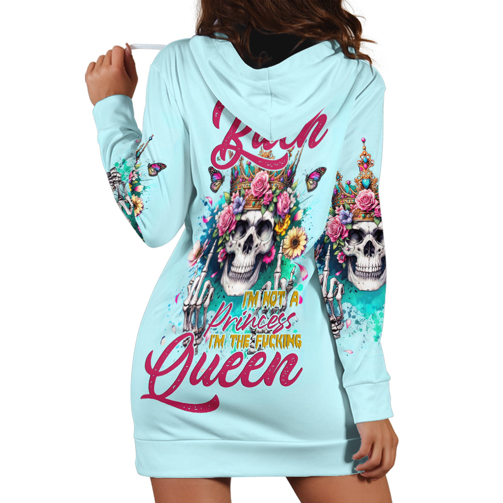 Skull Fairy Hoodie Dress Bitch I'm Not A Princess I'm The Fucking Queen - Wonder Print Shop