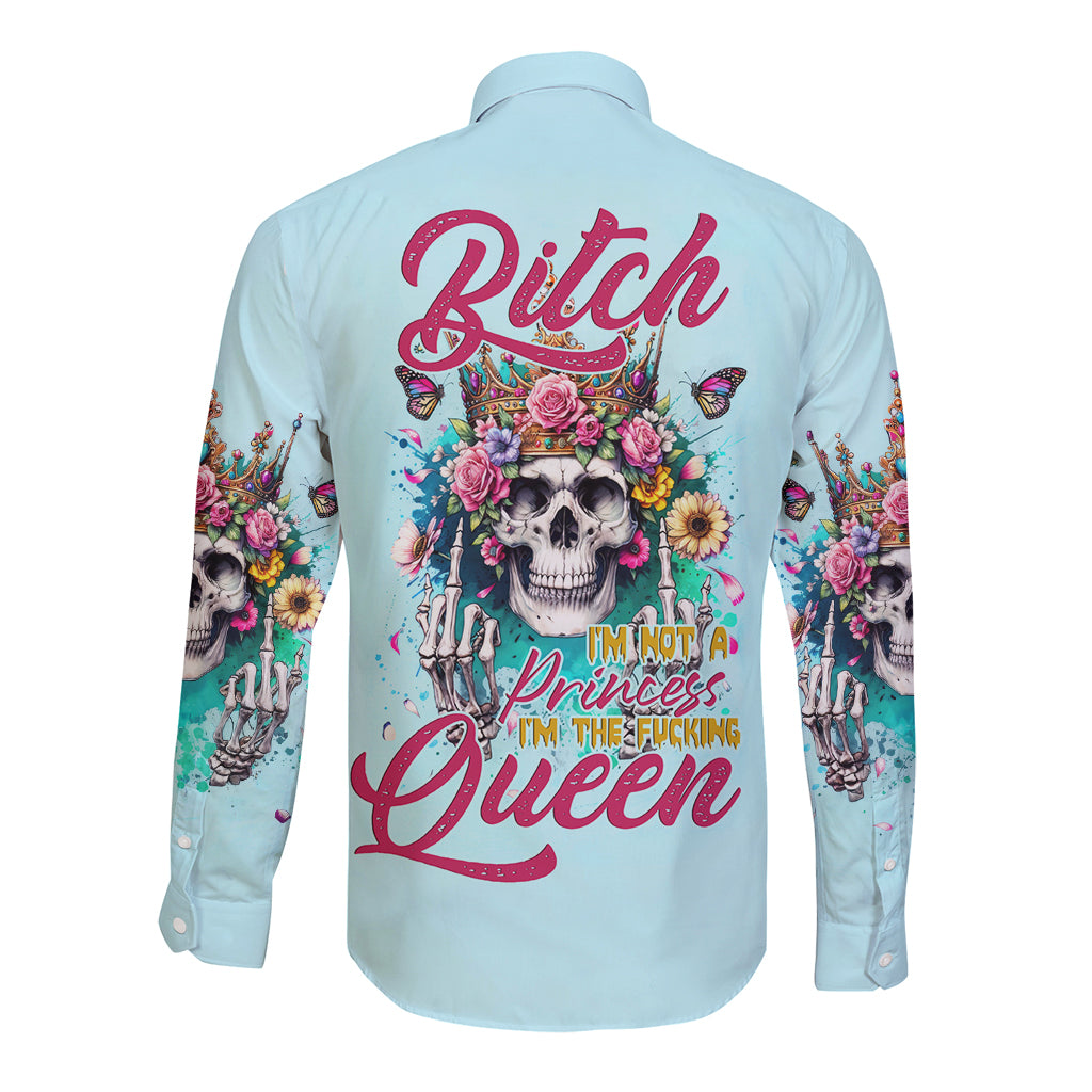 Skull Fairy Long Sleeve Button Shirt Bitch I'm Not A Princess I'm The Fucking Queen - Wonder Print Shop