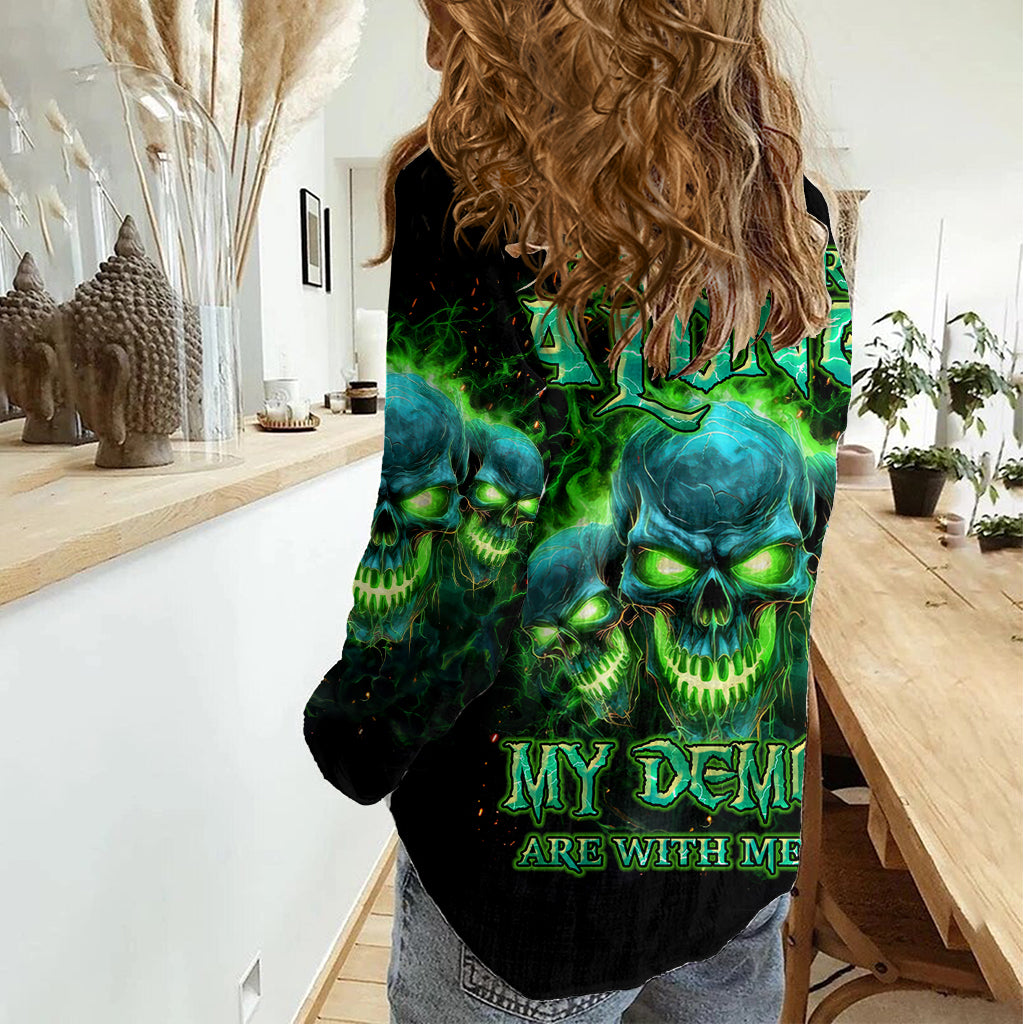 Flame Skull Women Casual Shirt I'm Never Alone My Demons Are Wit Me 24/7