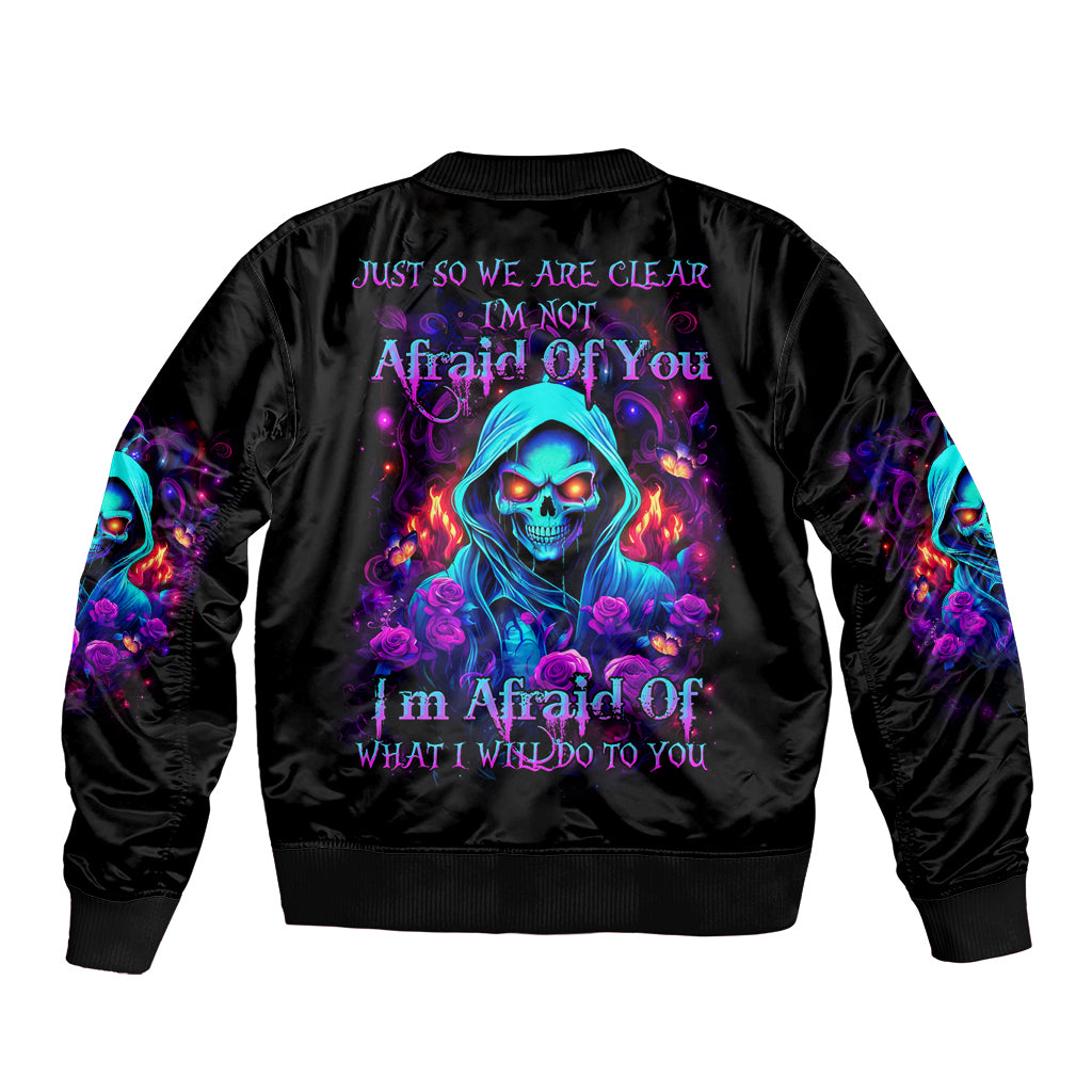 Rose Skull Bomber Jacket Just So We Are Clear I'm Not Afraid Of You - Wonder Print Shop