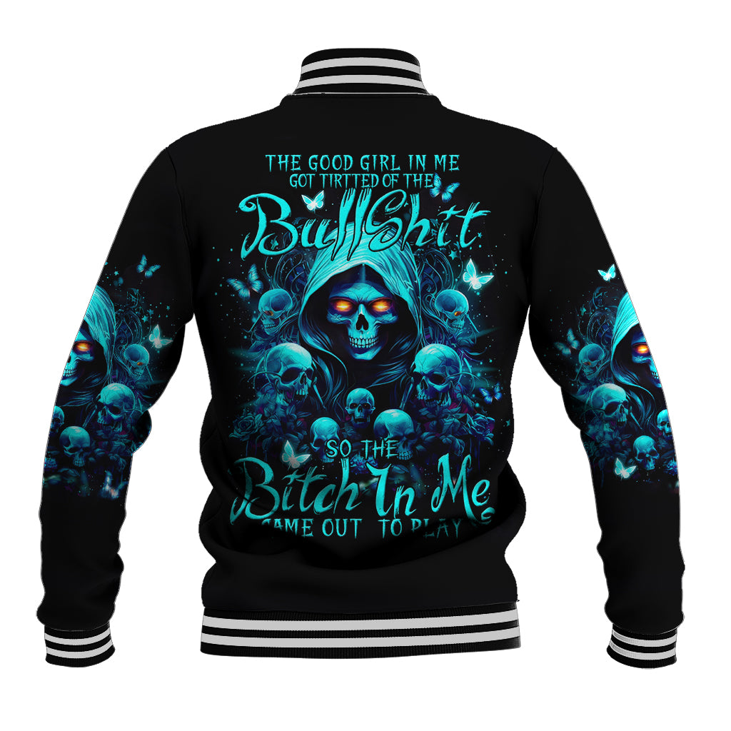 Witch Skull Baseball Jacket The Good Girl In Me Got Tired Of The Bullshit - Wonder Print Shop