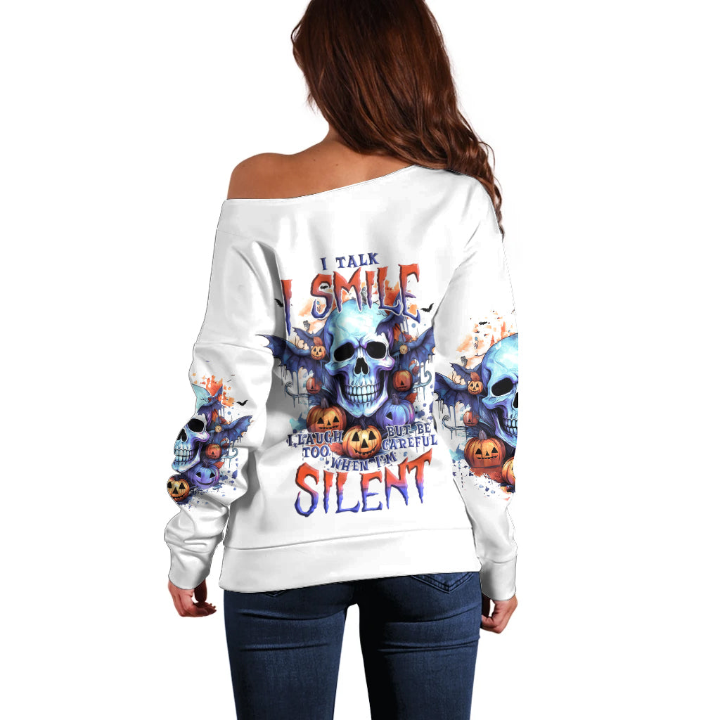 Bat Skull Off Shoulder Sweater I Talk I Smile But Be Carefull When I Silent - Wonder Print Shop