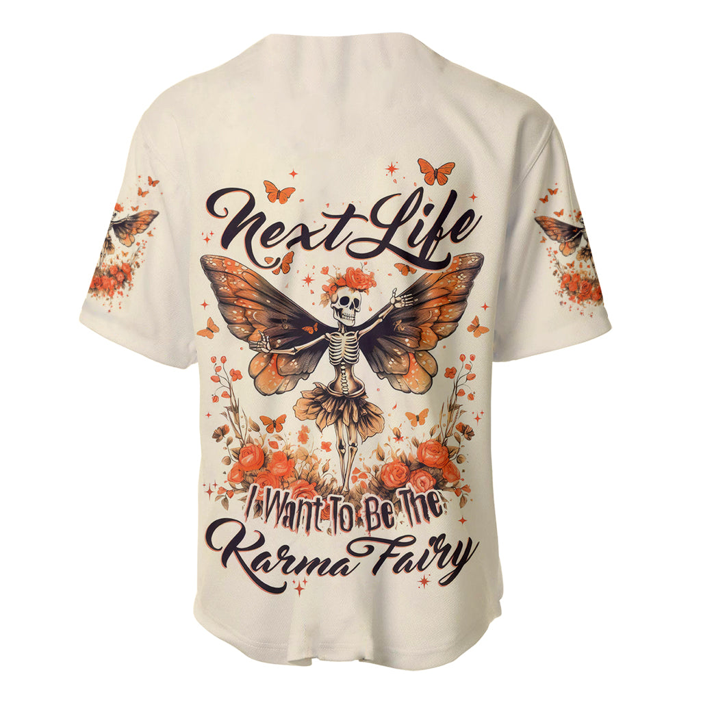 Fairy Skull Baseball Jersey Next Life I Want To Be The Karma Fairy - Wonder Print Shop