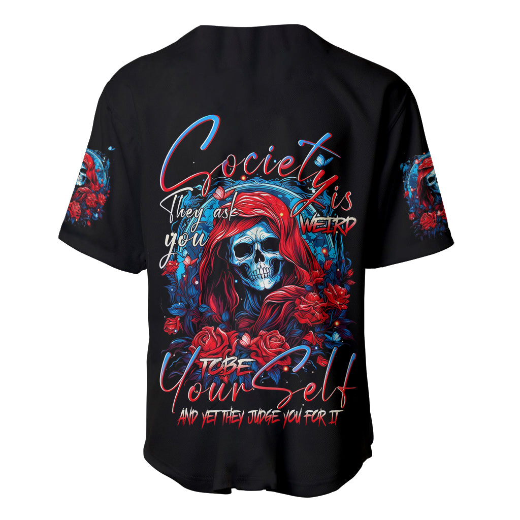 Lady Skull Baseball Jersey They Ask You To Be Yourself And Yet They Judge You - Wonder Print Shop