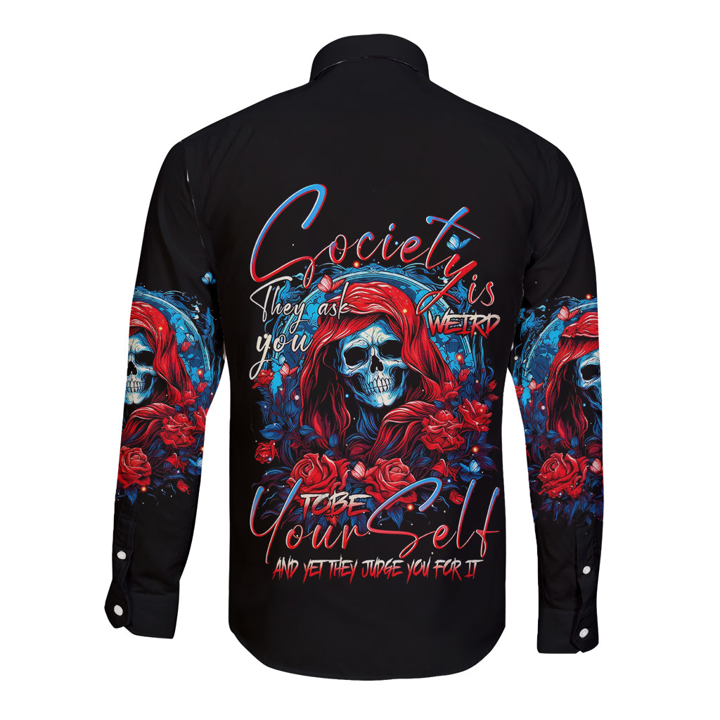 Lady Skull Long Sleeve Button Shirt They Ask You To Be Yourself And Yet They Judge You - Wonder Print Shop