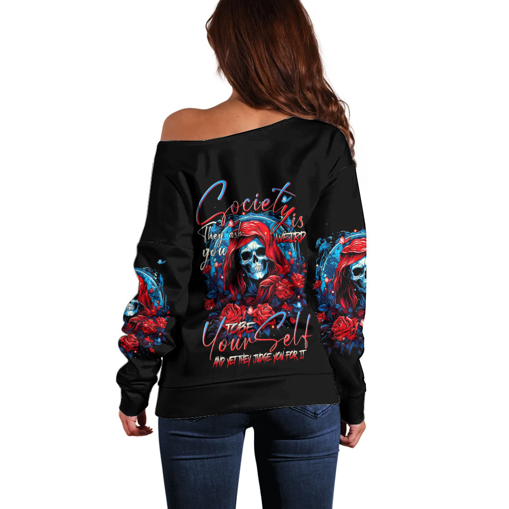 Lady Skull Off Shoulder Sweater They Ask You To Be Yourself And Yet They Judge You - Wonder Print Shop