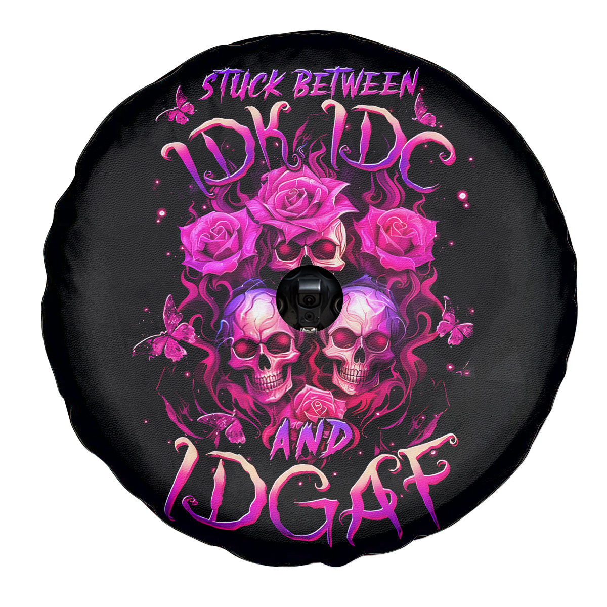 Three Rose Skull Spare Tire Cover Stuck Between Idk Idc And Idgaf - Wonder Print Shop