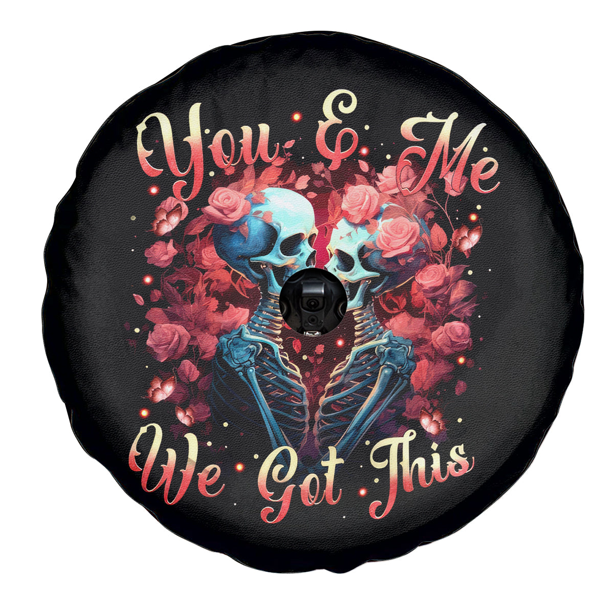 Couple Skull Spare Tire Cover You & Me We Got This - Wonder Print Shop