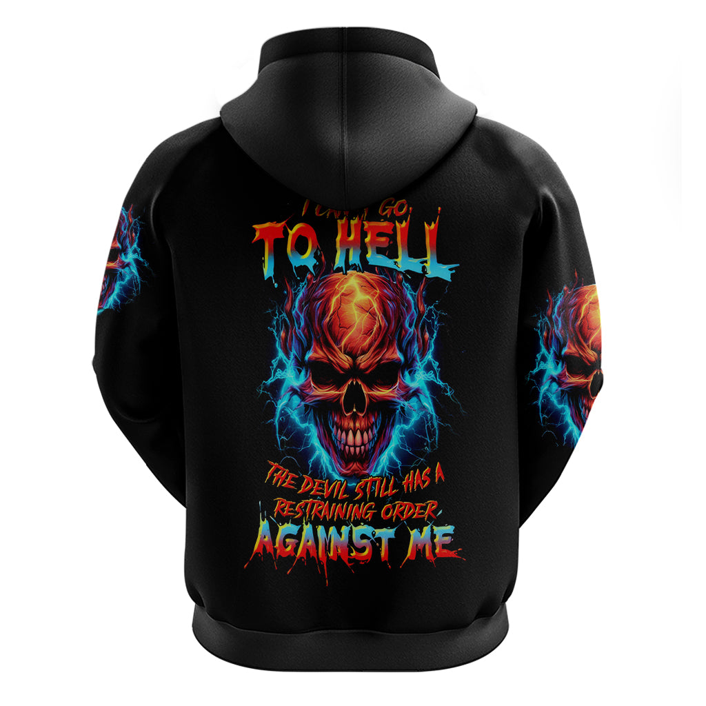 Thunder Skull Hoodie I Can't Go To Hell Devil Restrainning Order Against Me - Wonder Print Shop