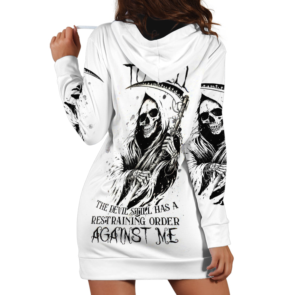 Skull Reaper Hoodie Dress I Can't Go To Hell Devil Restrainning Order Against Me - Wonder Print Shop