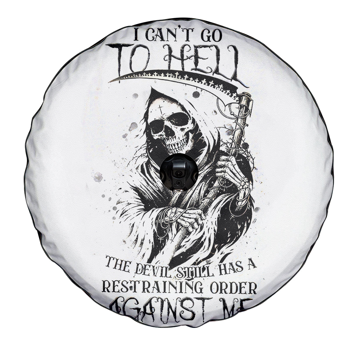 Skull Reaper Spare Tire Cover I Can't Go To Hell Devil Restrainning Order Against Me - Wonder Print Shop