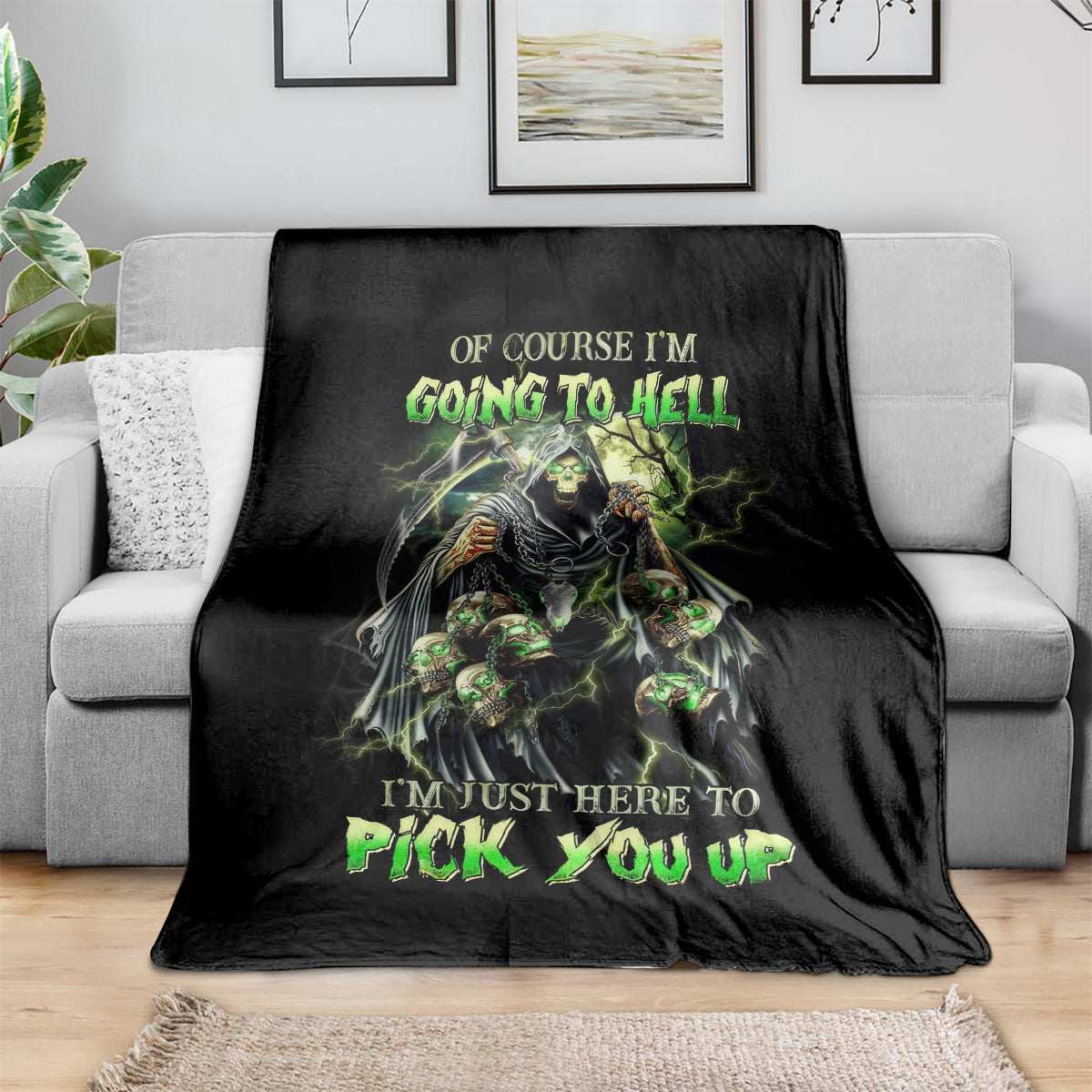 skull-reaper-blanket-i-going-to-hell-just-pick-you-up