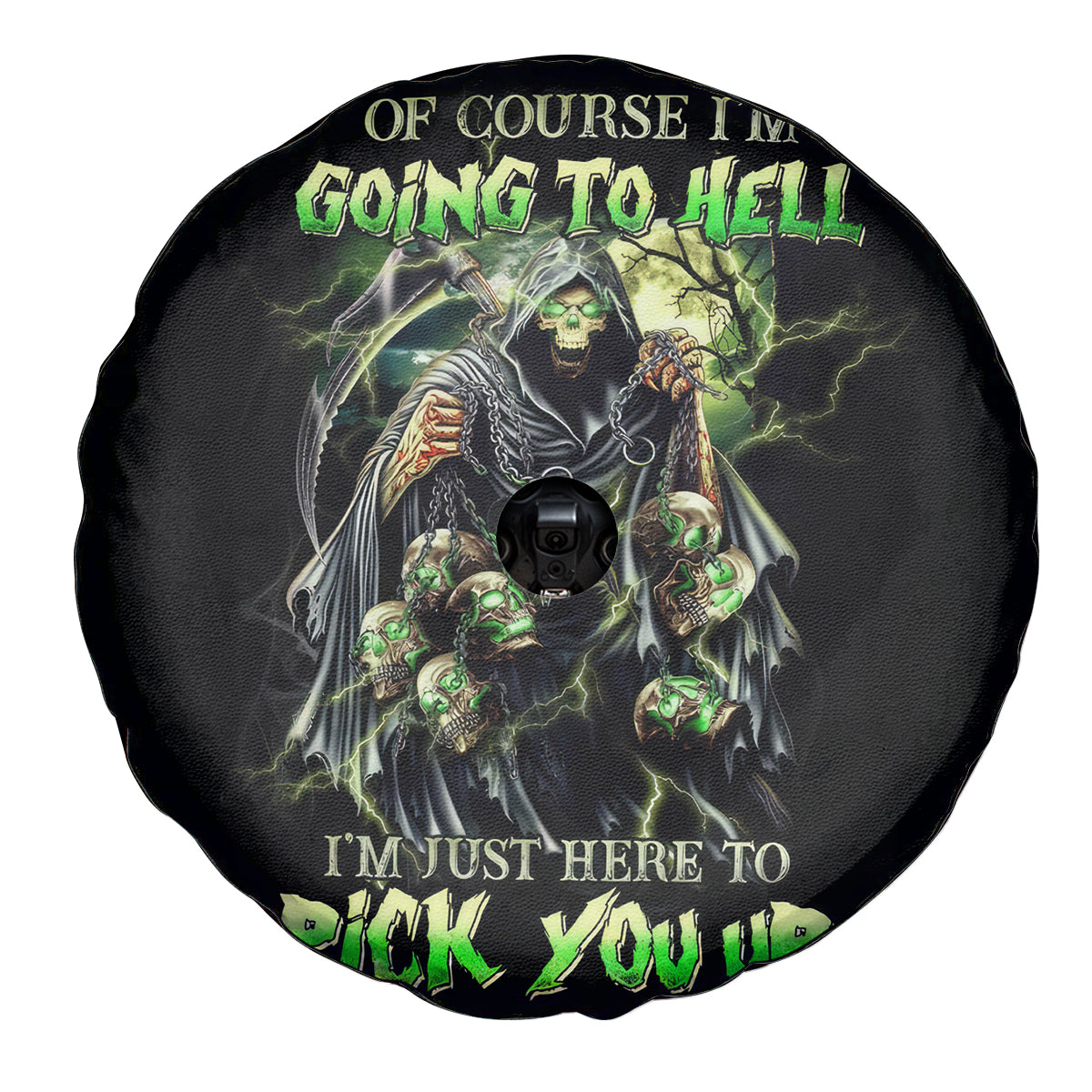 Skull Reaper Spare Tire Cover I Going To Hell Just Pick You Up - Wonder Print Shop