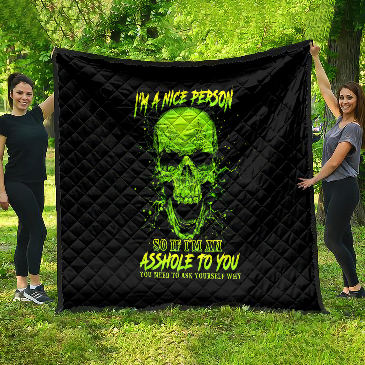 thunder-skull-quilt-im-a-nice-person-so-if-im-an-asshole-you-need-to-ask-yourself