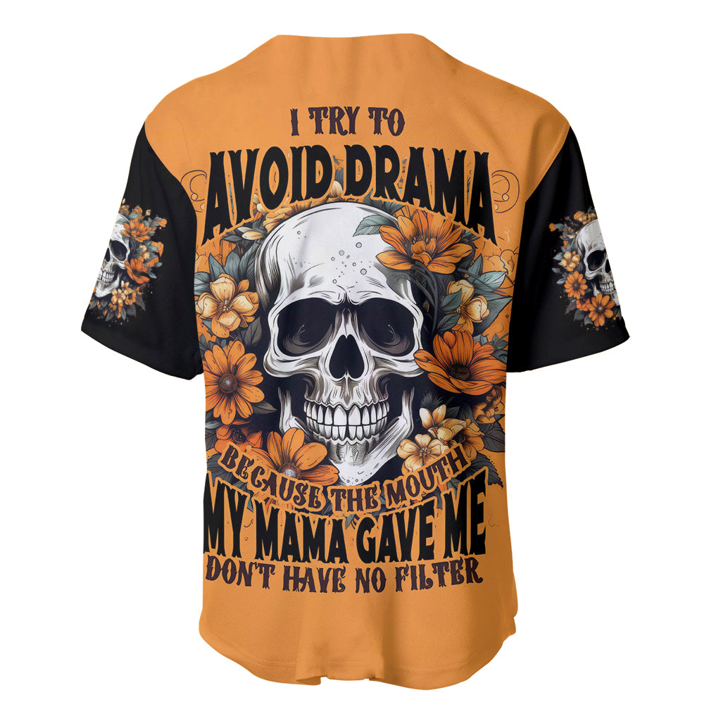 Flower Skull Baseball Jersey I Try To Avoid Drama - Wonder Print Shop