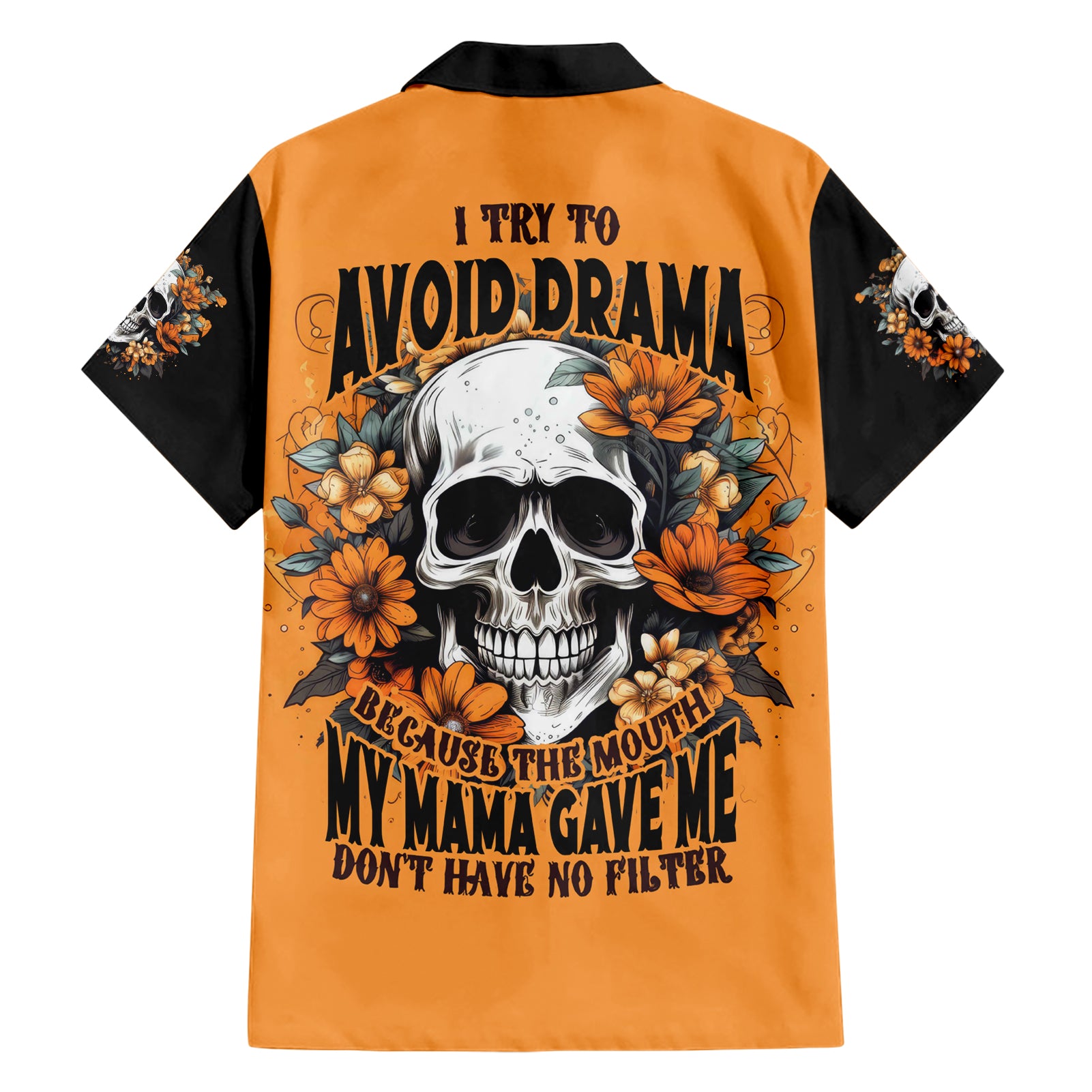 Flower Skull Hawaiian Shirt I Try To Avoid Drama - Wonder Print Shop