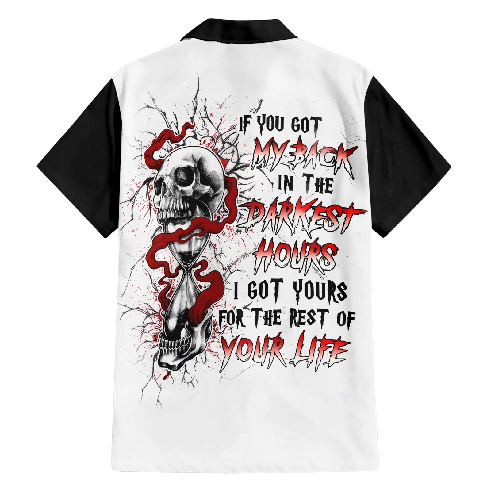 Blood Skull Hawaiian Shirt You Got My Back I Got Your Rest Of Your Life - Wonder Print Shop