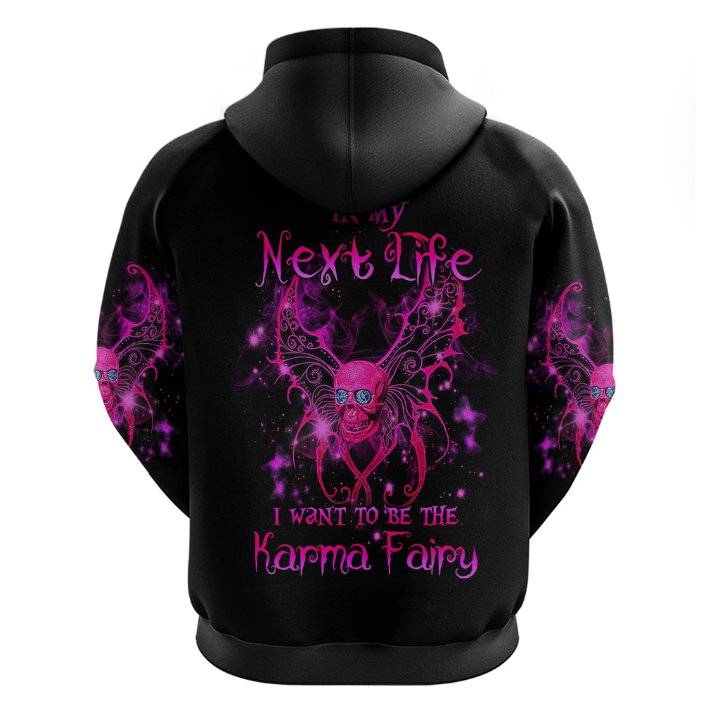 Fairy Skull Hoodie My Next Life I Want To Be Karma Fairy - Wonder Print Shop