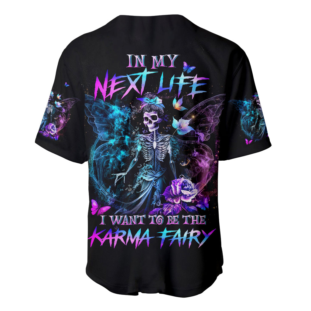 Dia De Los Muertos Skull Baseball Jersey My Next Life I Want To Be Karma Fairy - Wonder Print Shop