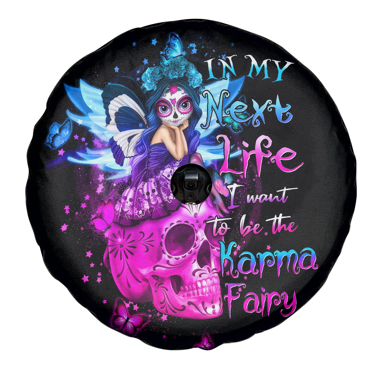 Tiny Fairy Skull Spare Tire Cover My Next Life I Want To Be Karma Fairy - Wonder Print Shop