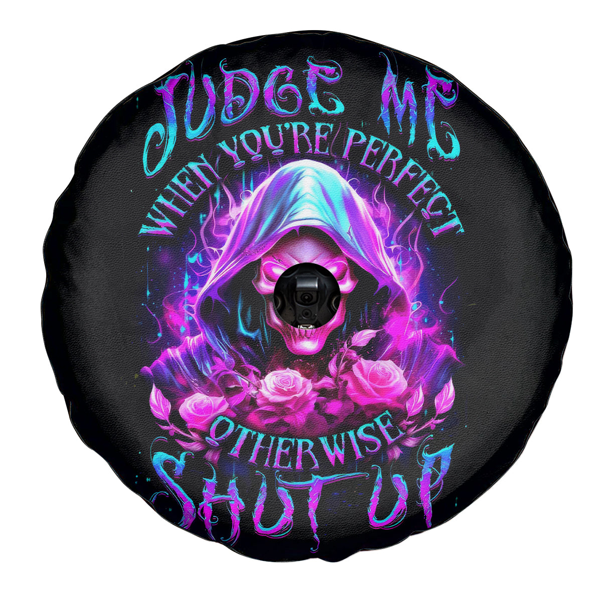 Fire Skull Spare Tire Cover Judge Me When You're Perfect Otherwise Shut Up - Wonder Print Shop