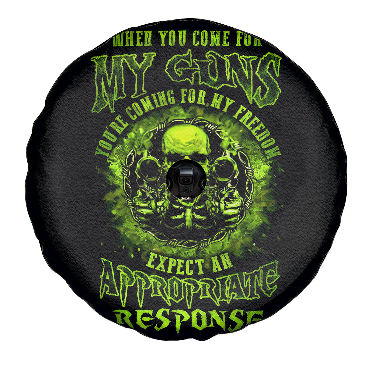 Gun Skull Spare Tire Cover When You Come For My Gun Expect An Appropriate Response - Wonder Print Shop