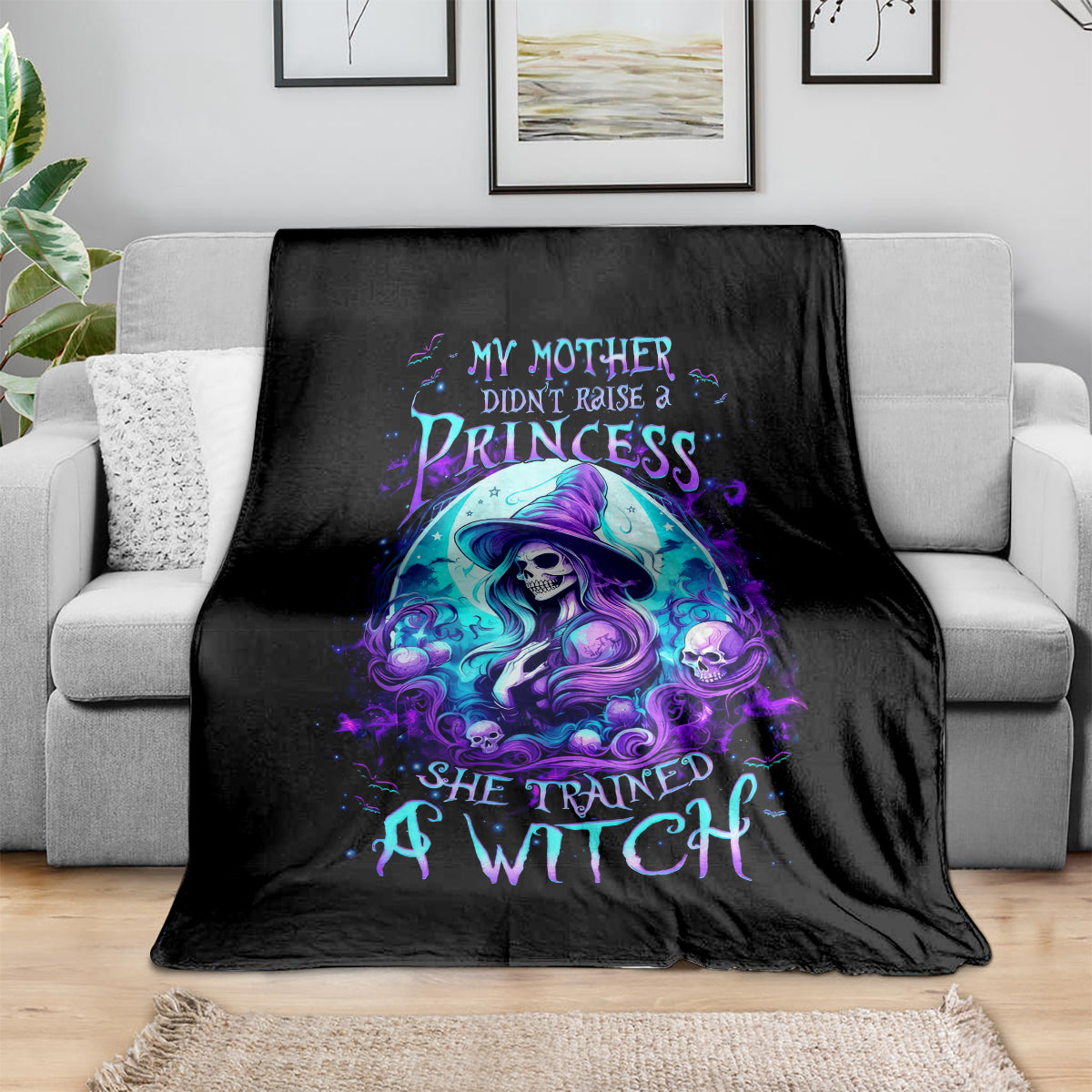 witch-skull-blanket-my-mother-didnt-raise-a-princess-she-trained-a-witch