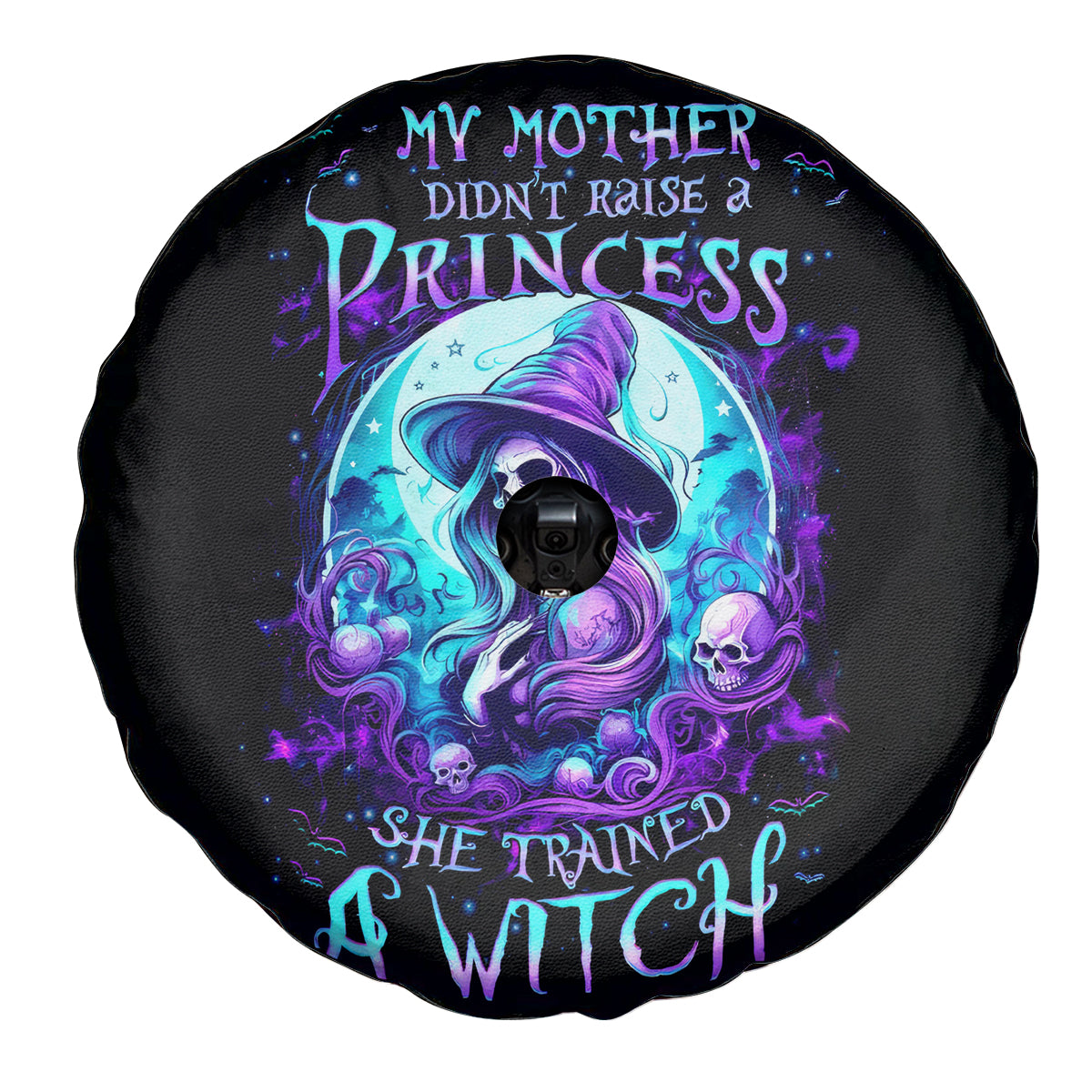 Witch Skull Spare Tire Cover My Mother Didn't Raise A Princess She Trained A Witch - Wonder Print Shop