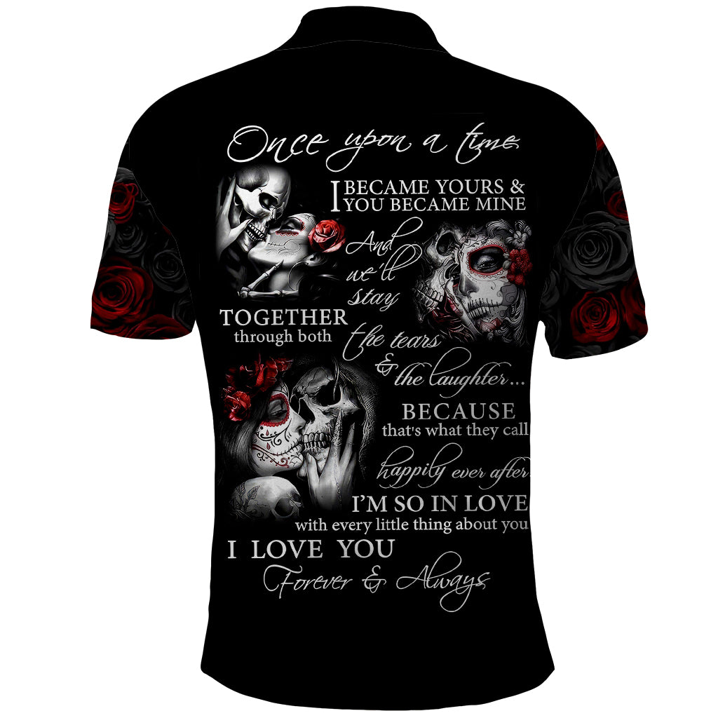 Love Skull Polo Shirt Once Upon A Time I Love You Forever And Always - Wonder Print Shop