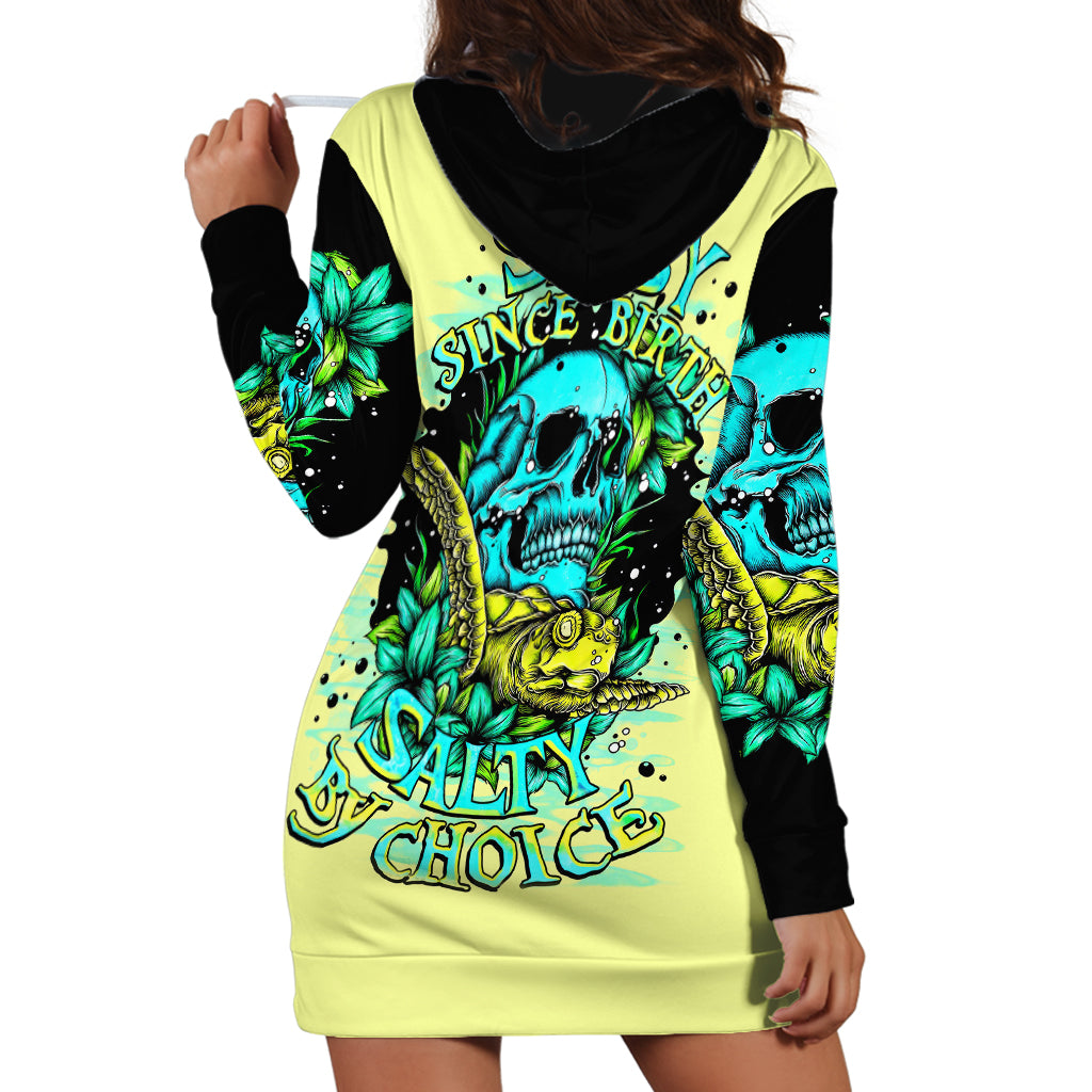 Turtle Skull Hoodie Dress Sassy Since Birth Salty By Choice - Wonder Print Shop