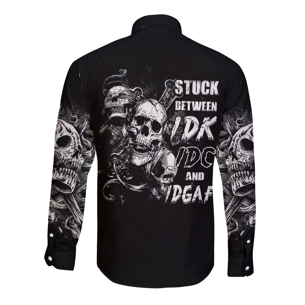 Three Skull Long Sleeve Button Shirt Stuck Between Idk Idc And Idgaf - Wonder Print Shop