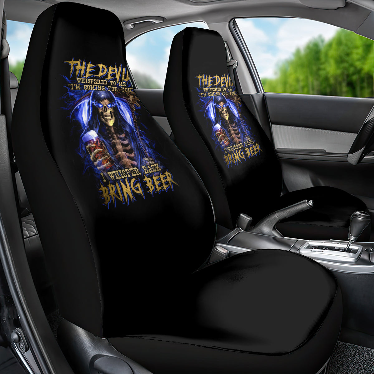 Skull Reaper Car Seat Cover The Devil Whispered To Me I Whisper Back Bring Beer - Wonder Print Shop