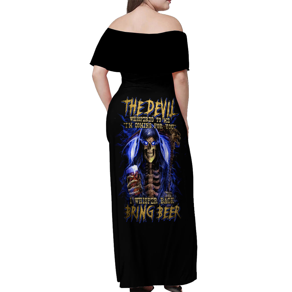 Skull Reaper Off Shoulder Maxi Dress The Devil Whispered To Me I Whisper Back Bring Beer - Wonder Print Shop