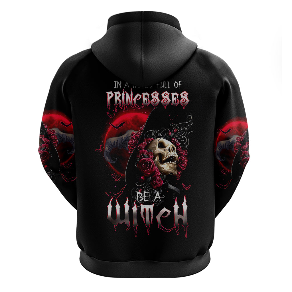 Witch Skull Hoodie In A World Full Of Princess Be A Witch - Wonder Print Shop