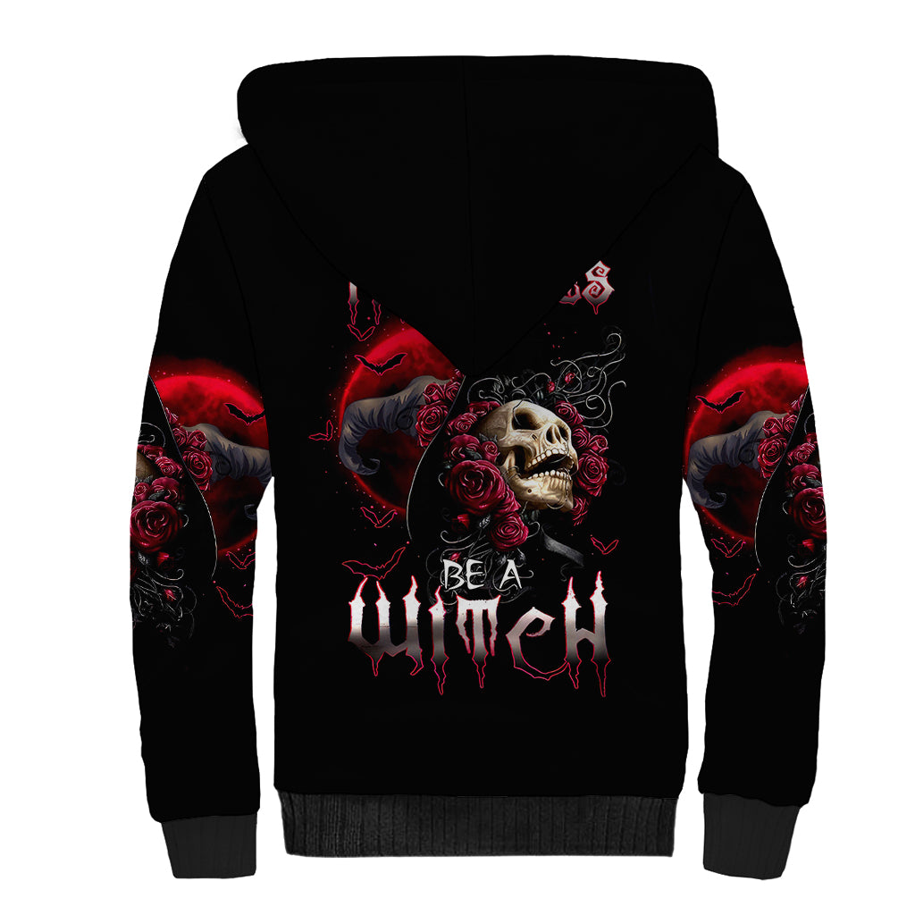 Witch Skull Sherpa Hoodie In A World Full Of Princess Be A Witch - Wonder Print Shop