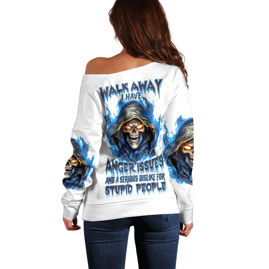 Death Skull Off Shoulder Sweater Walk Away I Have Anger Issues And Dislike For Stupod People - Wonder Print Shop