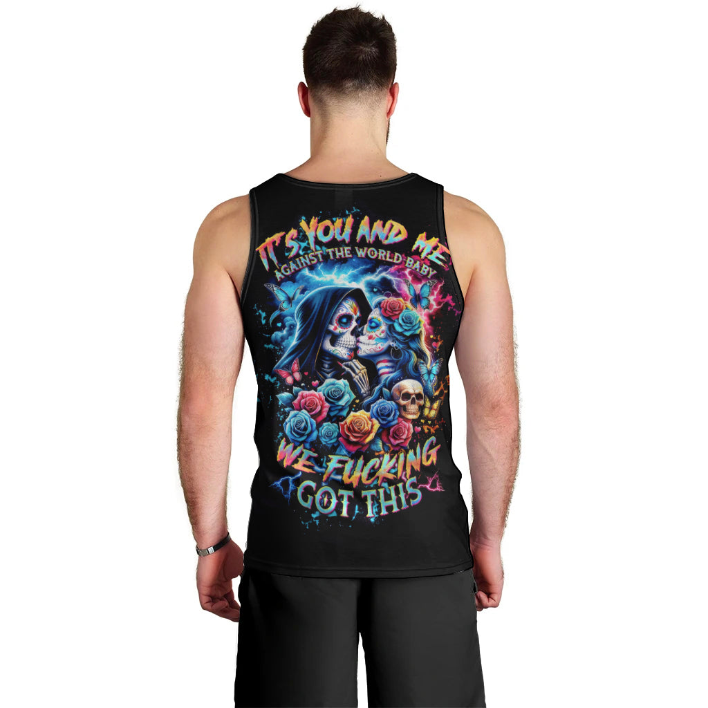 Couple Skull Men Tank Top It't You And Me Against The World Baby - Wonder Print Shop