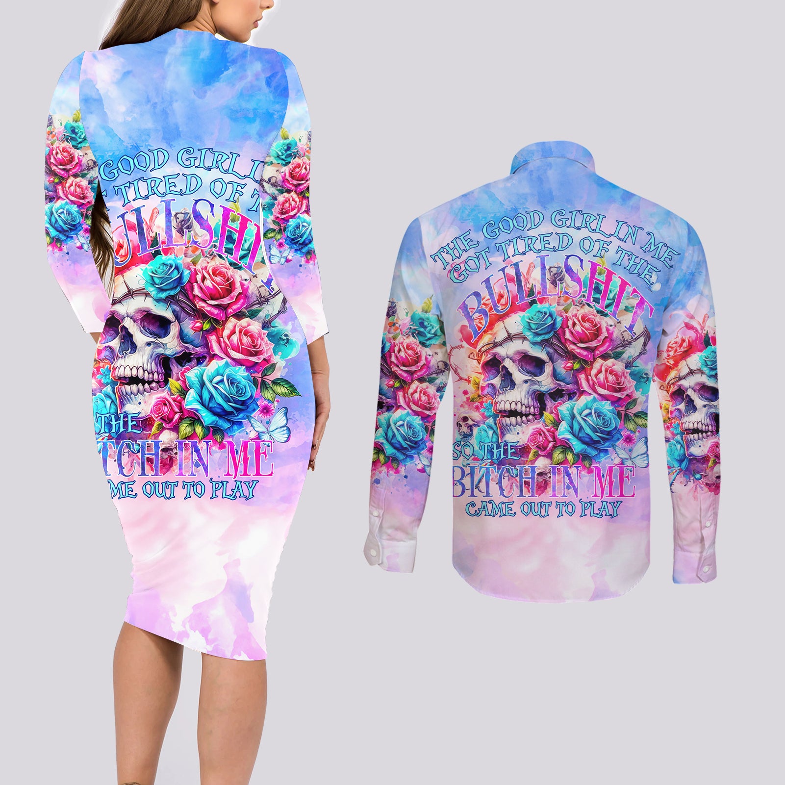 Rose Skull Couples Matching Long Sleeve Bodycon Dress and Long Sleeve Button Shirt The Good Girl In Me Got Tired Of The Bullshit - Wonder Print Shop