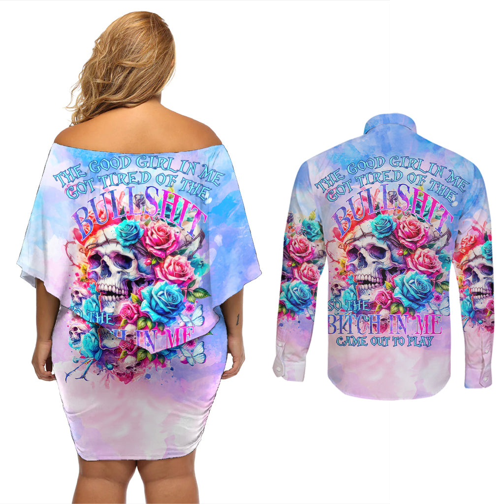 Rose Skull Couples Matching Off Shoulder Short Dress and Long Sleeve Button Shirt The Good Girl In Me Got Tired Of The Bullshit - Wonder Print Shop