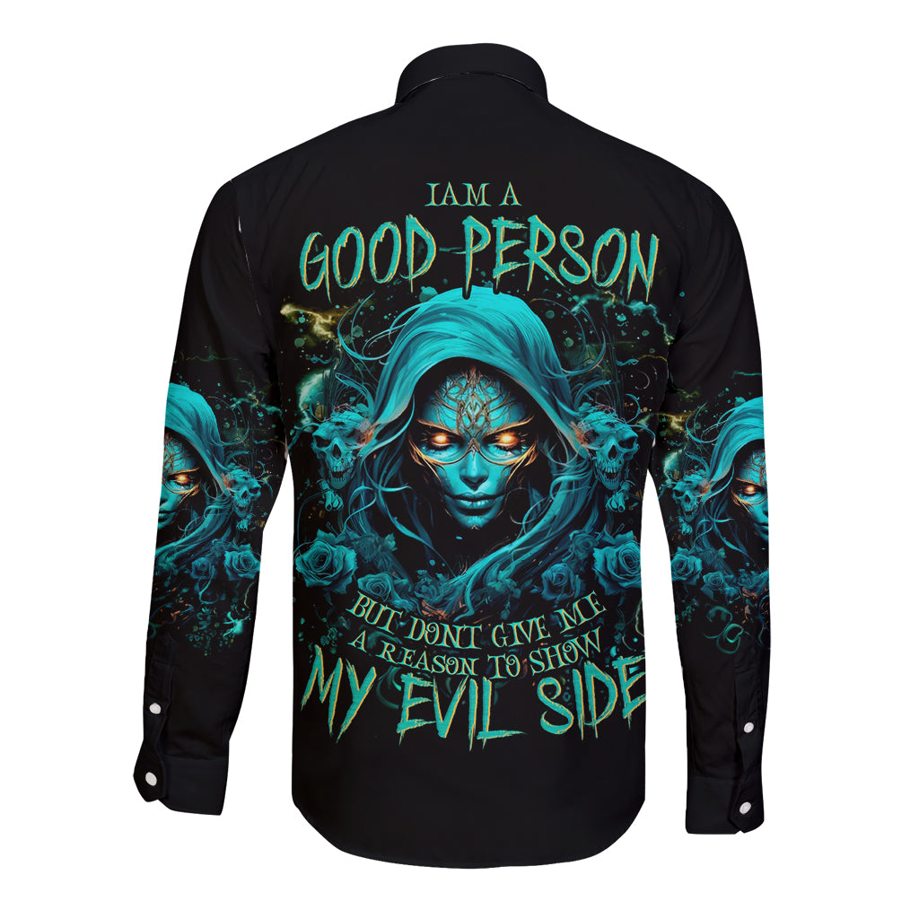 Lady Skull Long Sleeve Button Shirt Iam A Good Person But Don't Give Me Are To Show My Evil Side - Wonder Print Shop