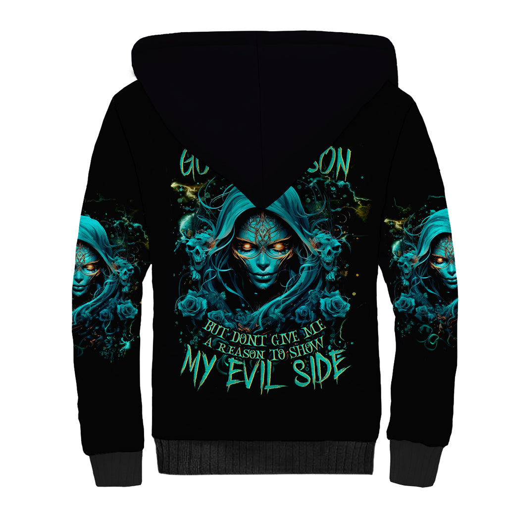 Lady Skull Sherpa Hoodie Iam A Good Person But Don't Give Me Are To Show My Evil Side - Wonder Print Shop