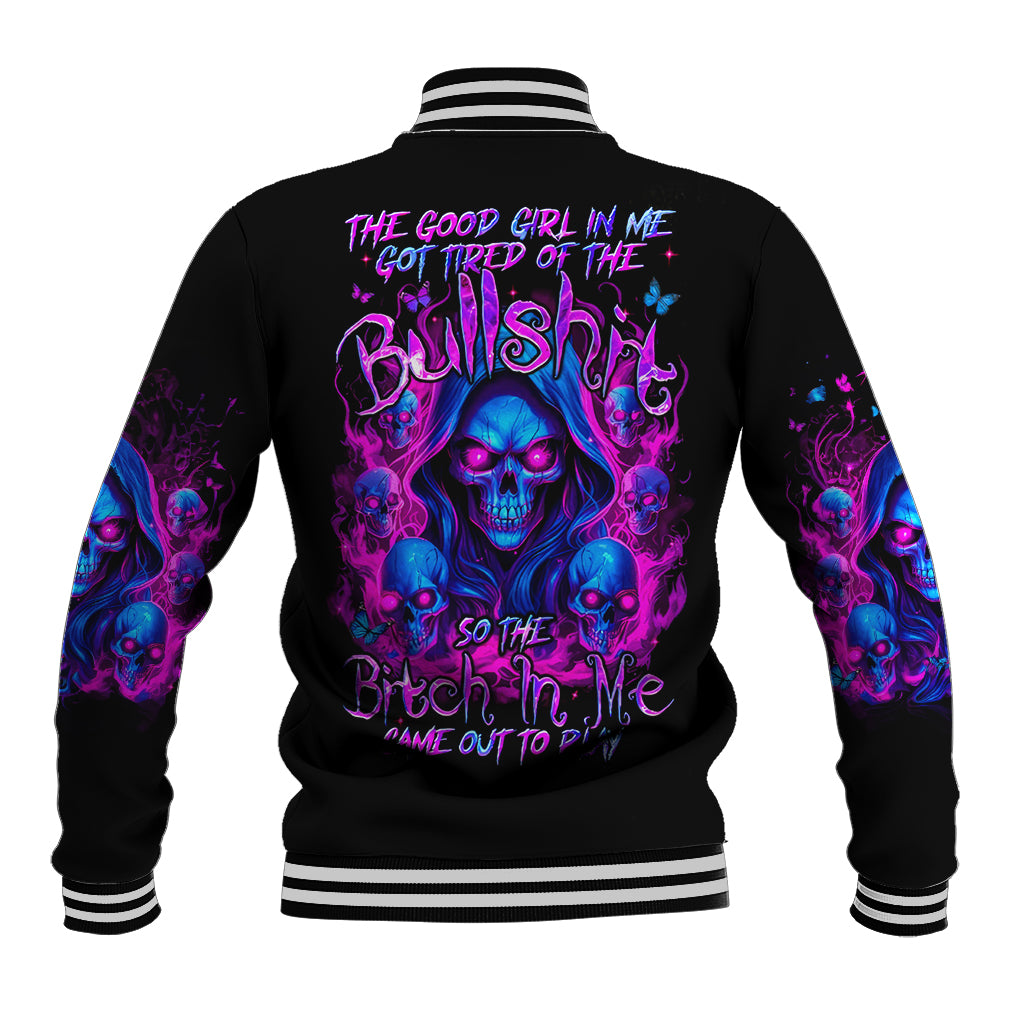 Flame Skull Baseball Jacket The Good Girl In Me Got Tired Of The Bullshit - Wonder Print Shop