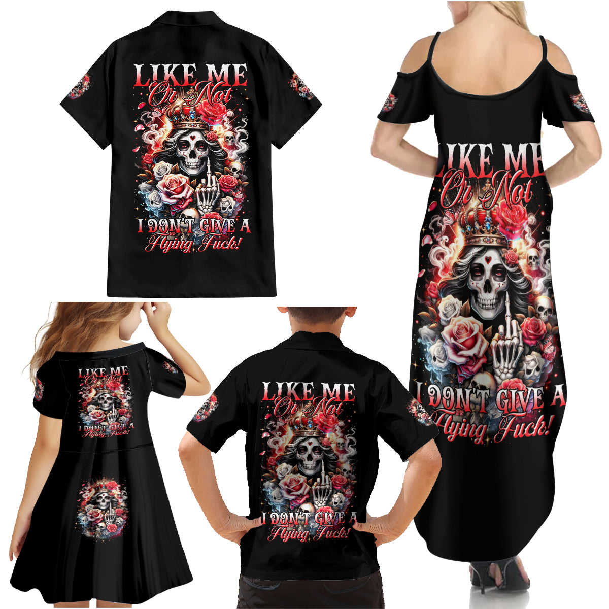 Rose Skull Family Matching Summer Maxi Dress and Hawaiian Shirt Like Me Or Not I Don't Give A Flying Fuck - Wonder Print Shop