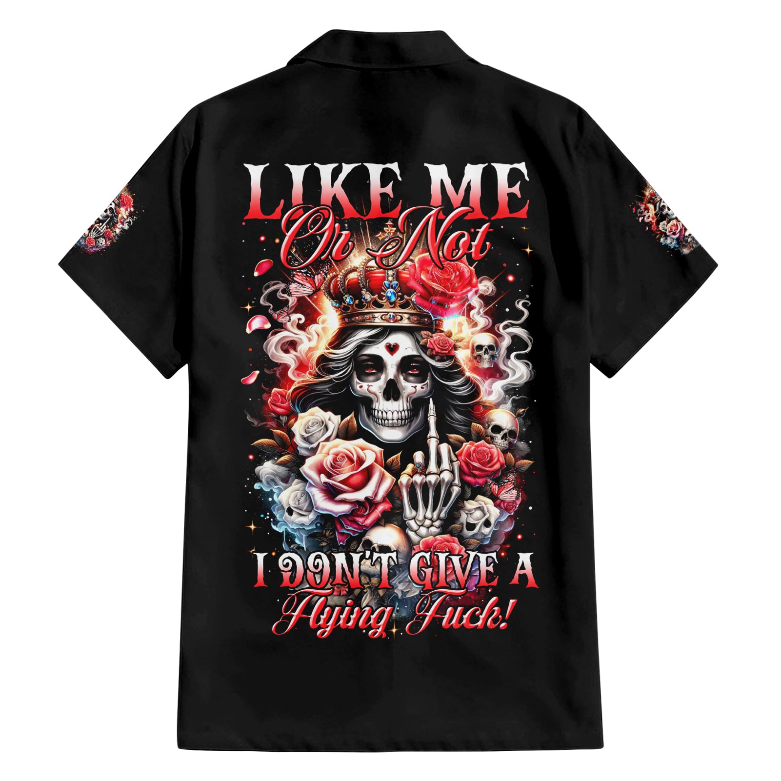 Rose Skull Hawaiian Shirt Like Me Or Not I Don't Give A Flying Fuck - Wonder Print Shop