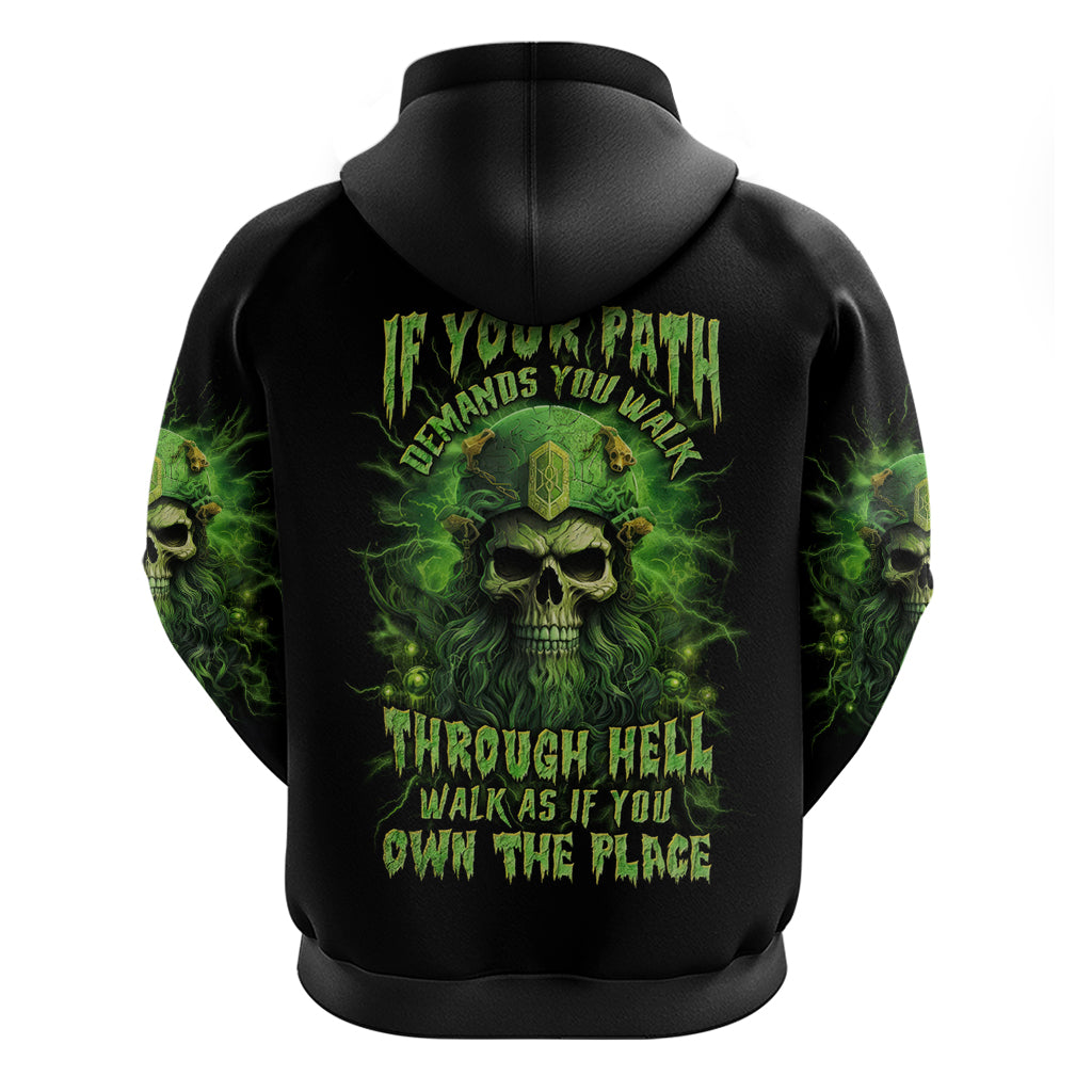 Viking Skull Hoodie If Your Path Demnads You Walk Through Hell Walk As If You Own The Place - Wonder Print Shop