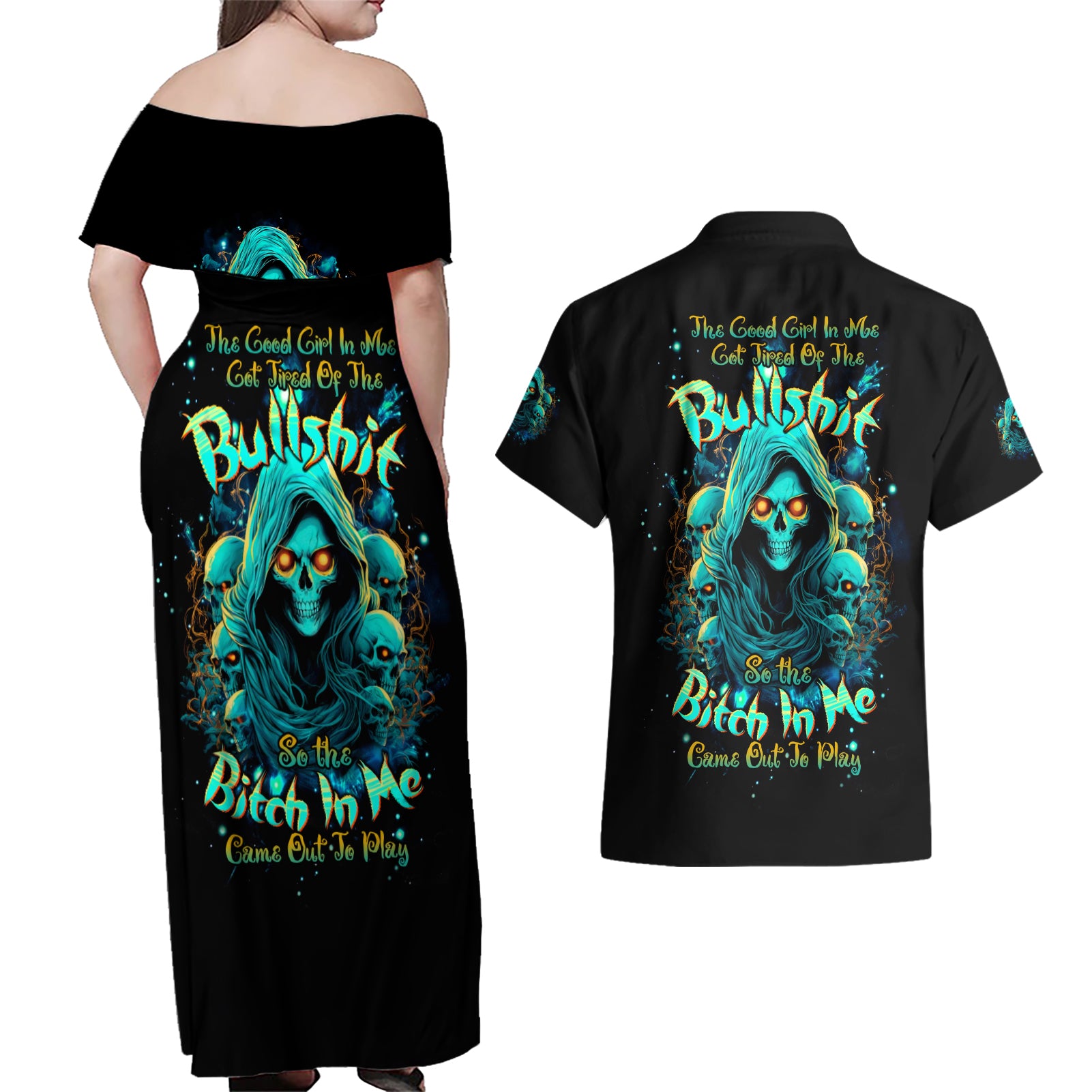 Witch Skull Couples Matching Off Shoulder Maxi Dress and Hawaiian Shirt The Good Girl In Me Got Tired Of The Bullshit So The Bitch In Me Came Out To Play - Wonder Print Shop