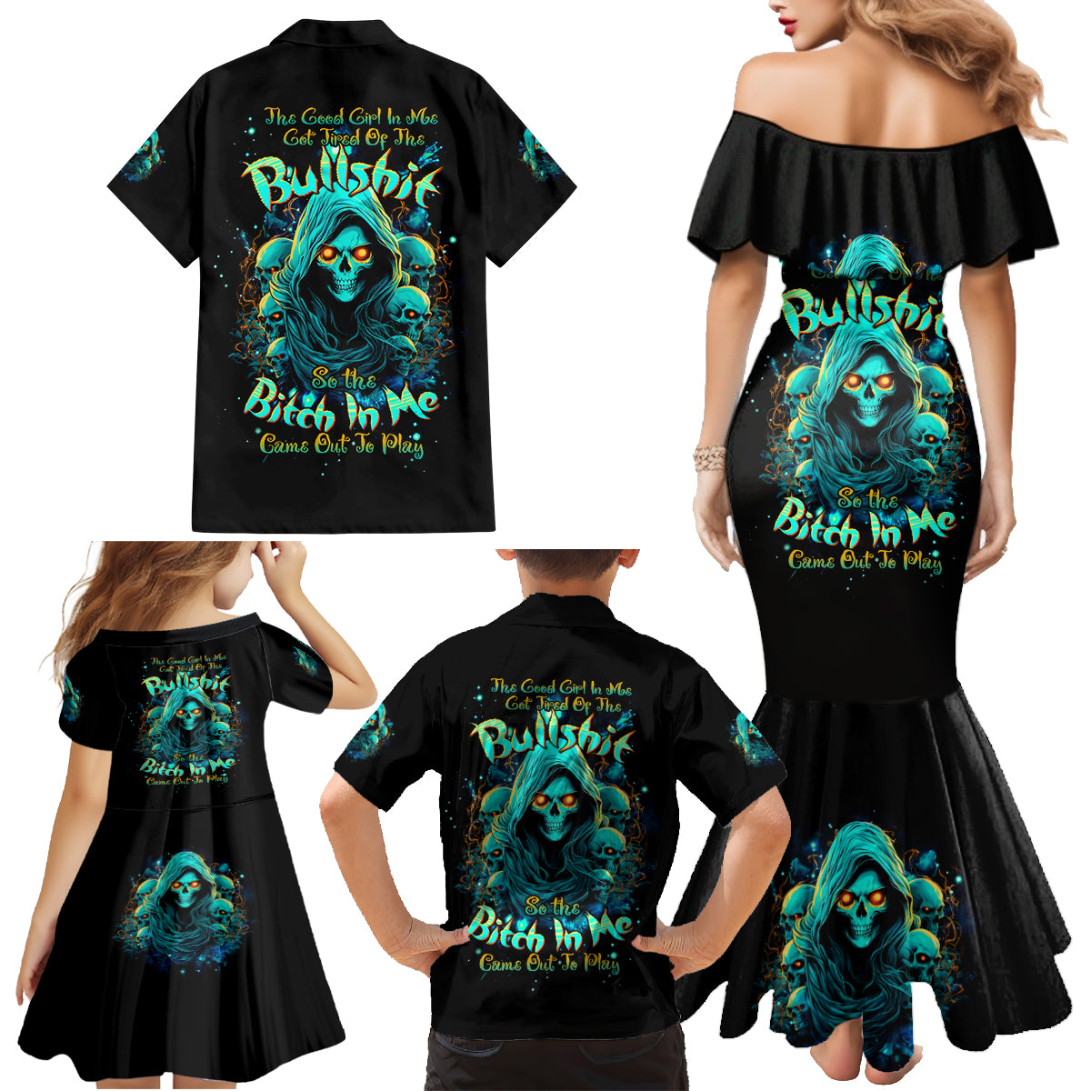 Witch Skull Family Matching Mermaid Dress and Hawaiian Shirt The Good Girl In Me Got Tired Of The Bullshit So The Bitch In Me Came Out To Play - Wonder Print Shop