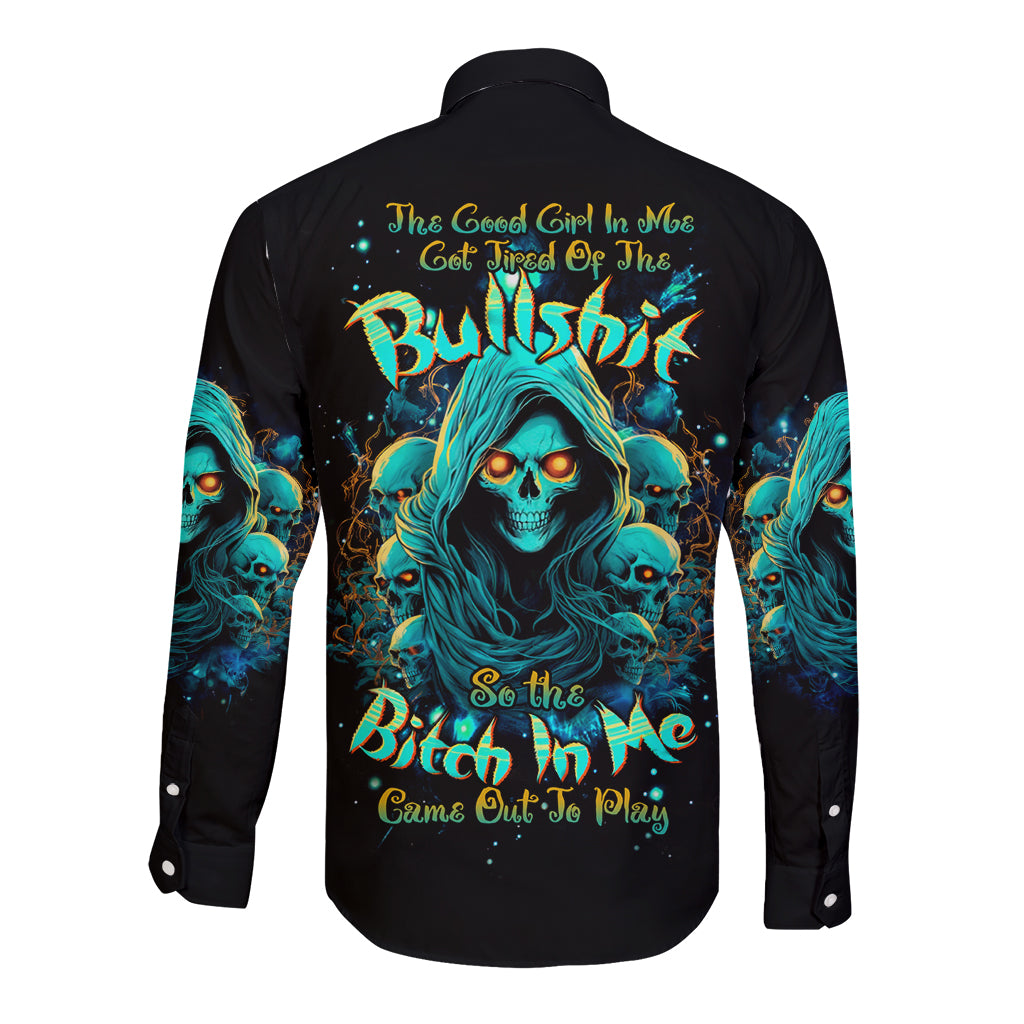 Witch Skull Long Sleeve Button Shirt The Good Girl In Me Got Tired Of The Bullshit So The Bitch In Me Came Out To Play - Wonder Print Shop