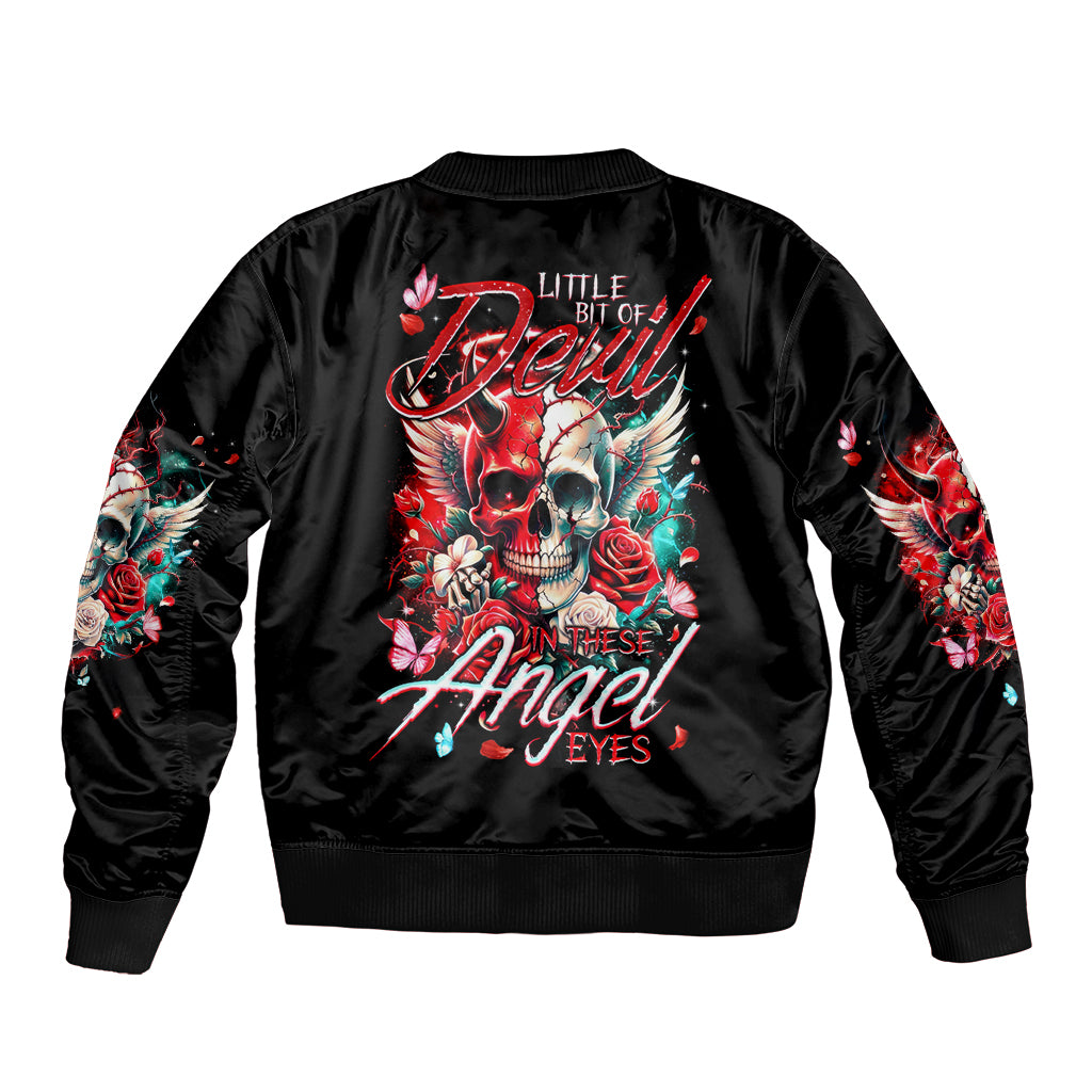 Devil Skull Bomber Jacket Little Bit Of Devil In These Angel eyes - Wonder Print Shop