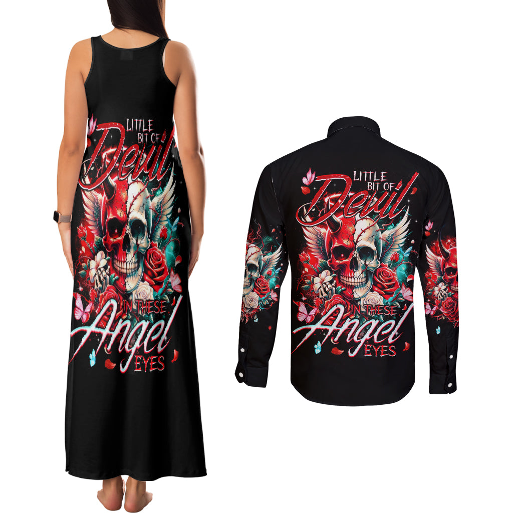 Devil Skull Couples Matching Tank Maxi Dress and Long Sleeve Button Shirt Little Bit Of Devil In These Angel eyes - Wonder Print Shop